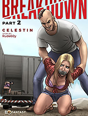 Celestin, Rud3b0y: Breakdown 2